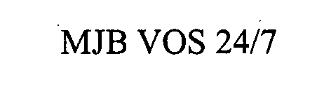 Trademark Logo MJB VOS 24/7