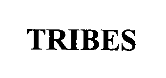 Trademark Logo TRIBES