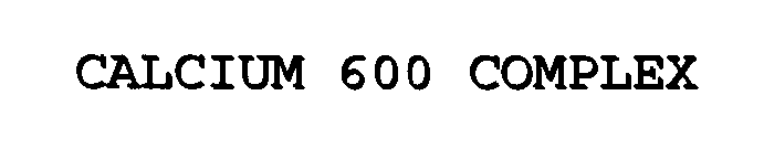 Trademark Logo CALCIUM 600 COMPLEX