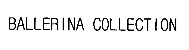 Trademark Logo BALLERINA COLLECTION