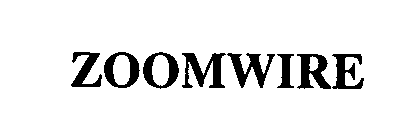 Trademark Logo ZOOMWIRE