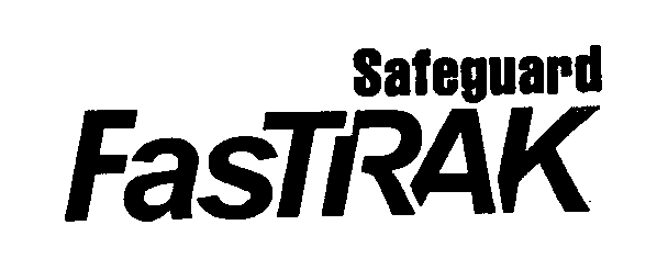  SAFEGUARD FASTRAK