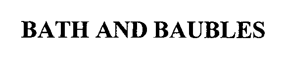 Trademark Logo BATH AND BAUBLES