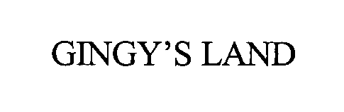 Trademark Logo GINGY'S LAND