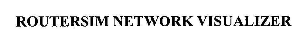 Trademark Logo ROUTERSIM NETWORK VISUALIZER