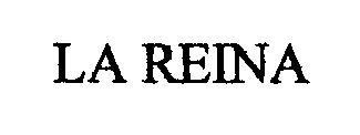 Trademark Logo LA REINA