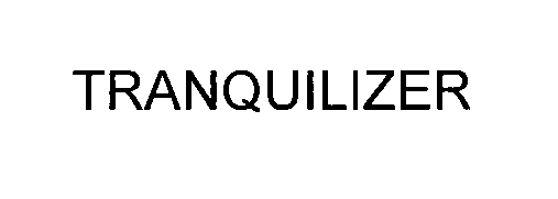 Trademark Logo TRANQUILIZER