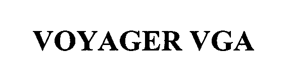 Trademark Logo VOYAGER VGA