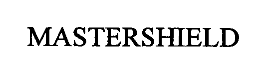 Trademark Logo MASTERSHIELD