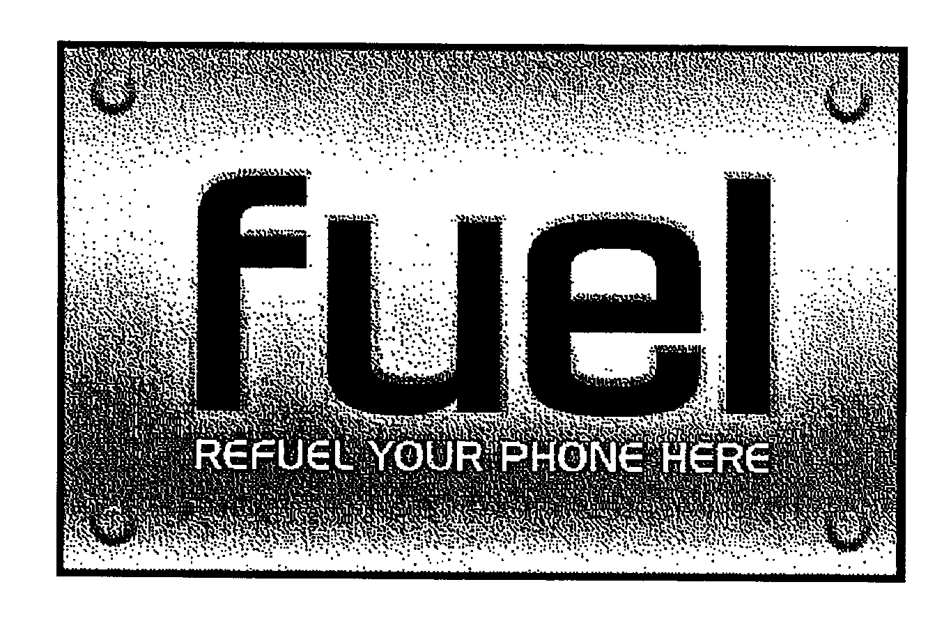  FUEL REFUEL YOUR PHONE HERE