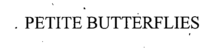  PETITE BUTTERFLIES