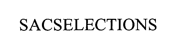 Trademark Logo SACSELECTIONS
