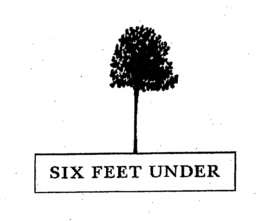 Trademark Logo SIX FEET UNDER
