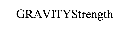 Trademark Logo GRAVITYSTRENGTH