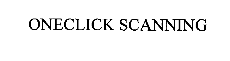  ONECLICK SCANNING