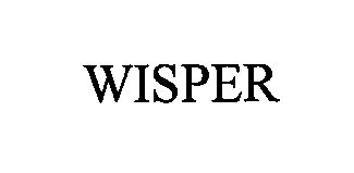 Trademark Logo WISPER