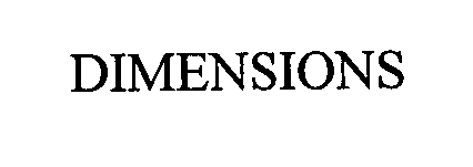 Trademark Logo DIMENSIONS