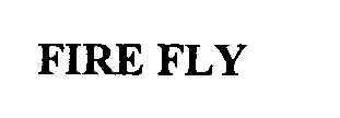 Trademark Logo FIRE FLY