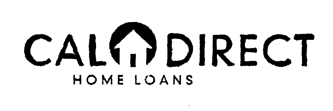  CAL DIRECT HOME LOANS