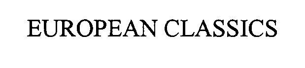 Trademark Logo EUROPEAN CLASSICS