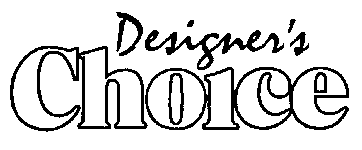 Trademark Logo DESIGNER'S CHOICE