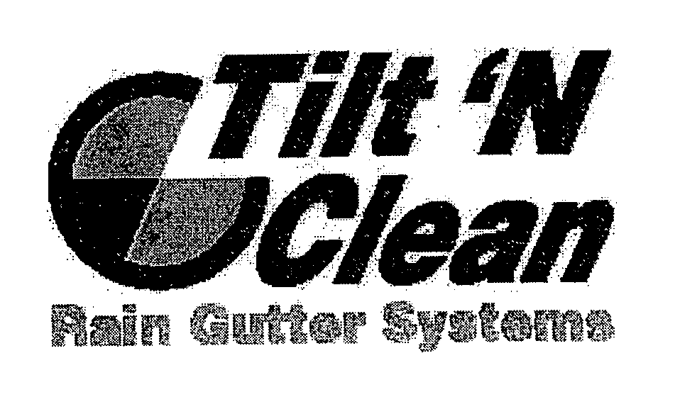 TILT 'N CLEAN RAIN GUTTER SYSTEMS