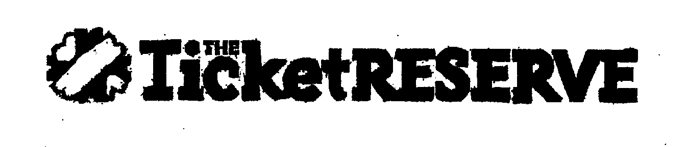 Trademark Logo THE TICKETRESERVE