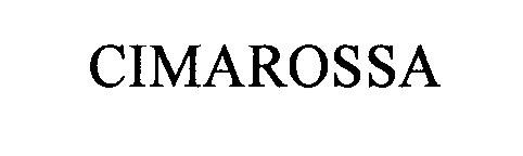 Trademark Logo CIMAROSSA