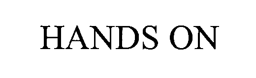 Trademark Logo HANDS ON