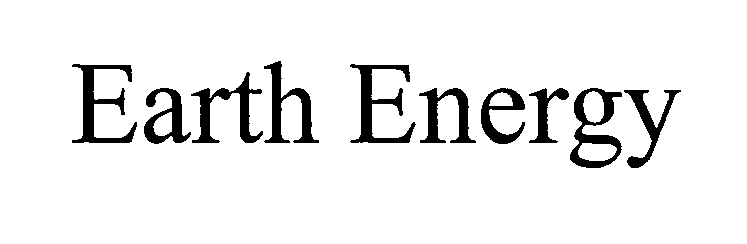  EARTH ENERGY