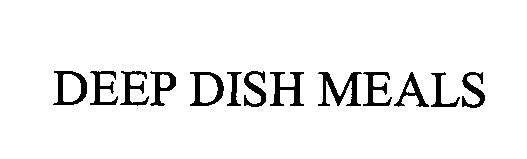 Trademark Logo DEEP DISH MEALS