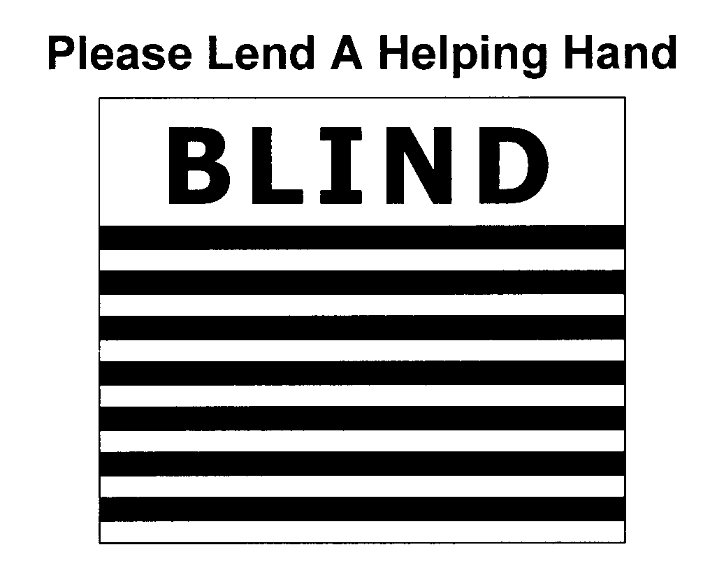 Trademark Logo BLIND PLEASE LEND A HELPING HAND