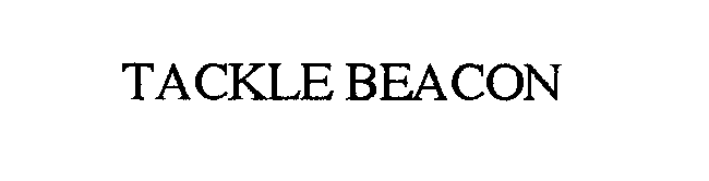 Trademark Logo TACKLE BEACON
