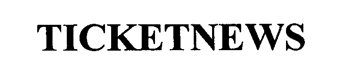 Trademark Logo TICKETNEWS