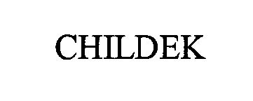 Trademark Logo CHILDEK