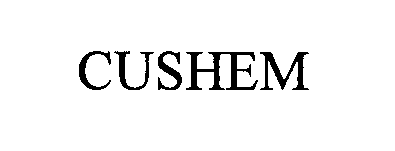  CUSHEM