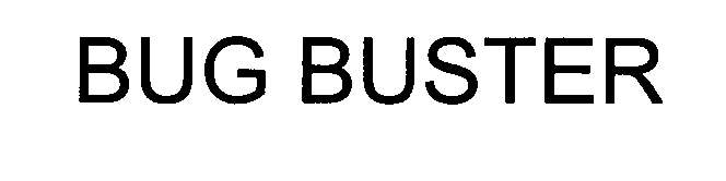 Trademark Logo BUG BUSTER