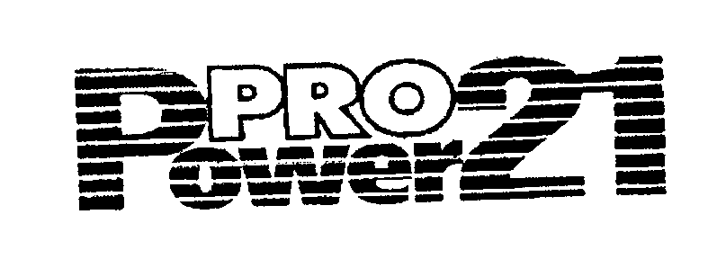  PRO POWER 21