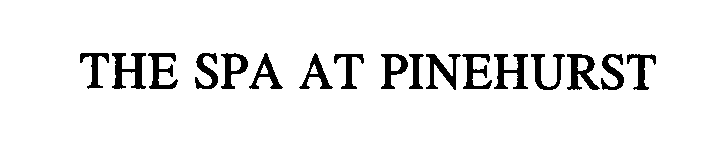 Trademark Logo THE SPA AT PINEHURST
