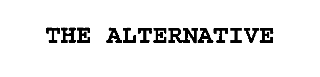 Trademark Logo THE ALTERNATIVE