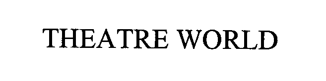 Trademark Logo THEATRE WORLD