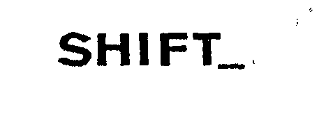  SHIFT_