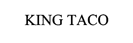 Trademark Logo KING TACO