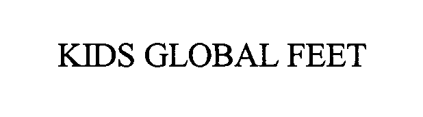 Trademark Logo KIDS GLOBAL FEET