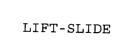  LIFT-SLIDE