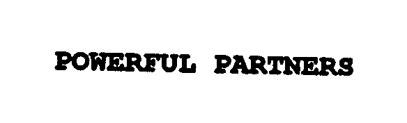Trademark Logo POWERFUL PARTNERS