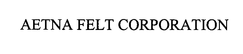 Trademark Logo AETNA FELT CORPORATION