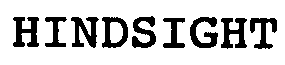Trademark Logo HINDSIGHT