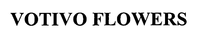 Trademark Logo VOTIVO FLOWERS