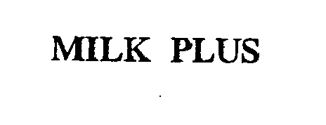 Trademark Logo MILK PLUS